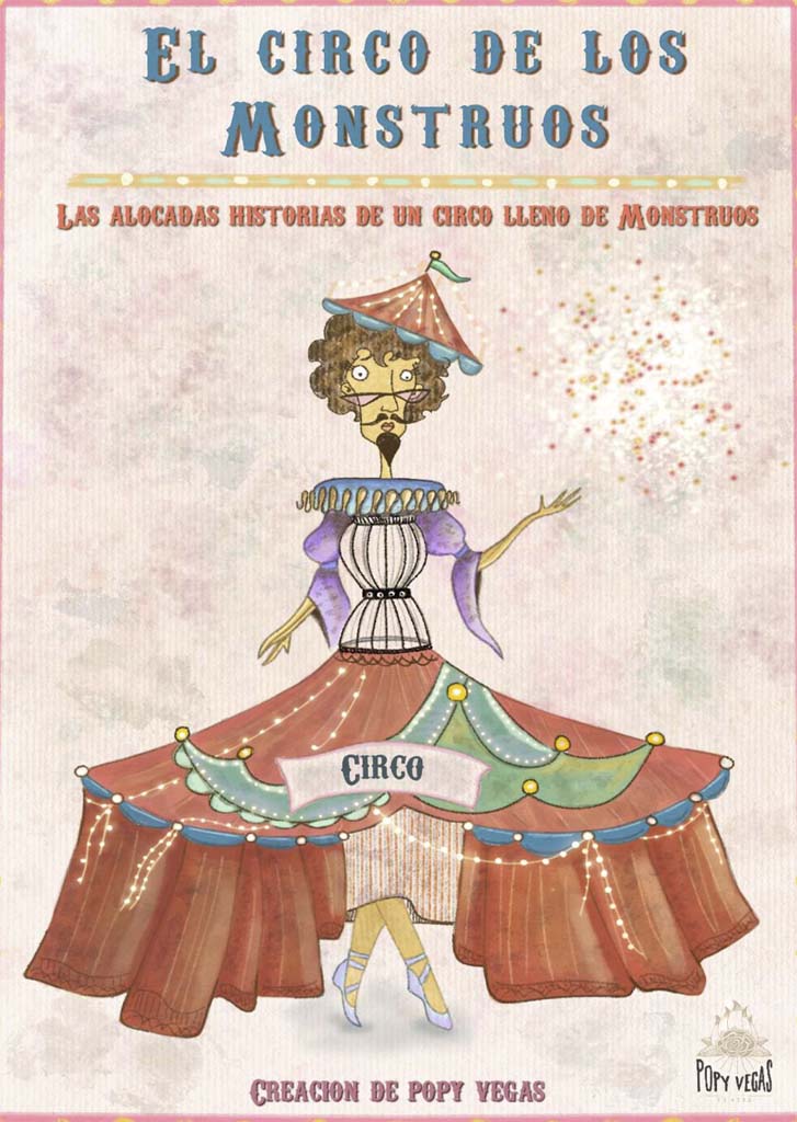 El circo de los monstruos (Popy Vegas)